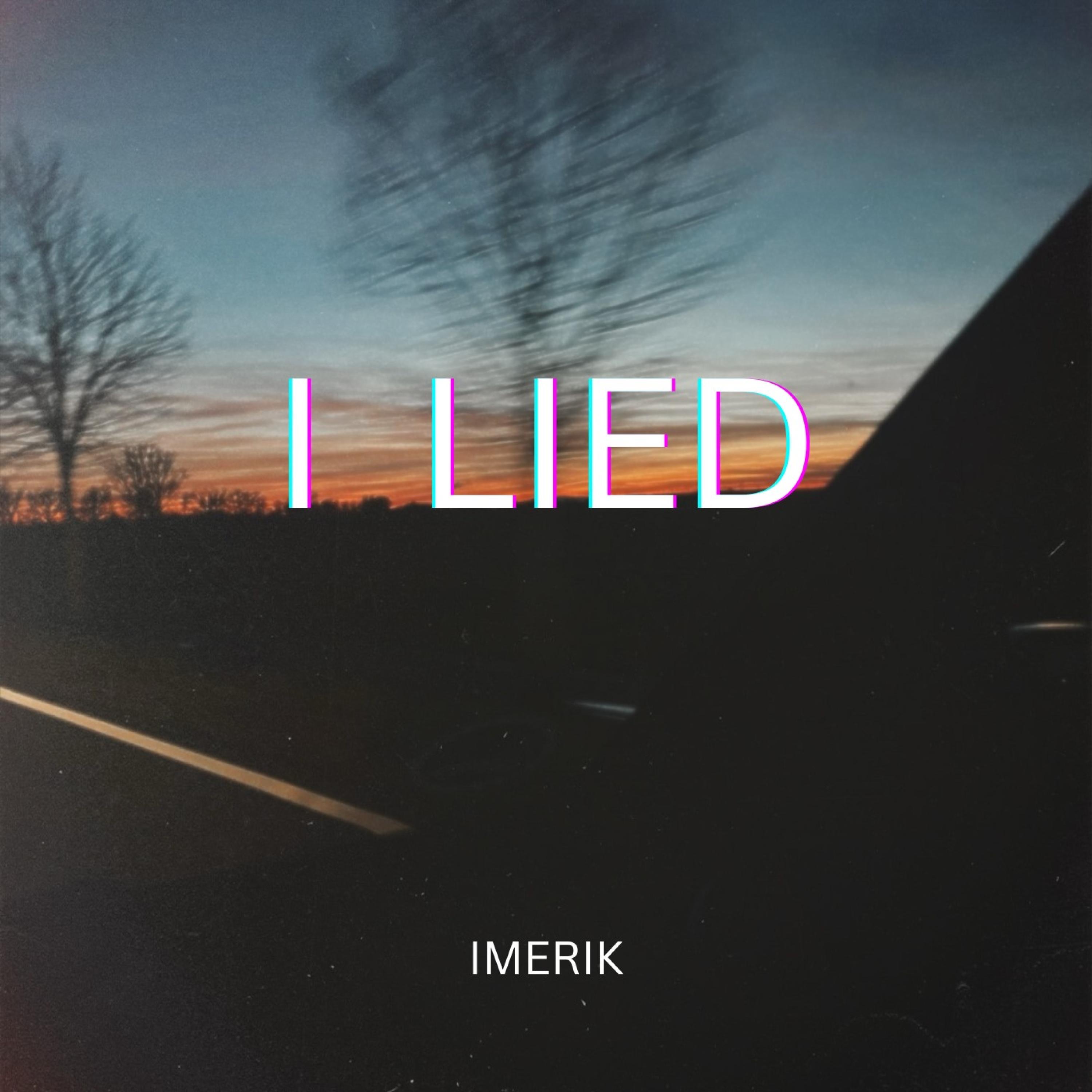 I Lied - Single
