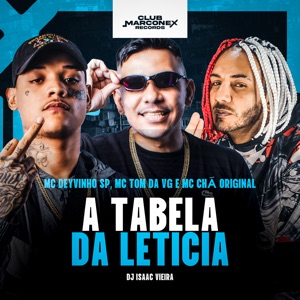 A Tabela da Leticia (feat. MC DEYVINHO SP)