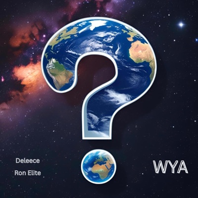 WYA (feat. Deleece) - Single