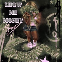 Show Me Money - Single - Myaap