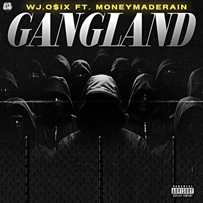 Gang Land (feat. MoneyMadeRain) - Single