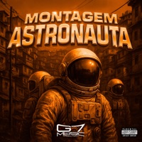 Montagem Astronauta (Slowed) [feat. Mc Gw & Mc Magrinho] - Single - DJ Guiizinho