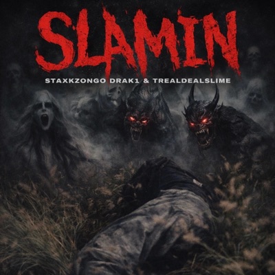 SLAMIN (feat. Drak1 & Trealdealsime) - Single