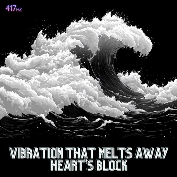 Vibration That Melts Away Heart's Block