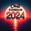 Chill Sunbeam 2024: Sunset Deep House in Ibiza, Chillout by the Sea, Electronic Summer Beach Party