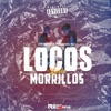 Locos Desde Morrillos (feat. Richard BDC) - Single