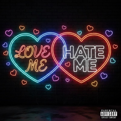 Love Me or Hate Me - Single