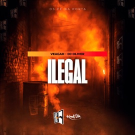 Ilegal Veagah & DJ Oliver