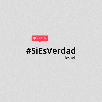 Si es verdad (feat. Lex n PJ) - Single