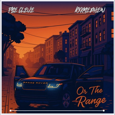 Or The Range (feat. RXKNephew) - Single