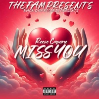 Miss You - Single - Reese Capone