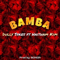 Bamba (feat. Haitham Kim) - Single - Dully Sykes