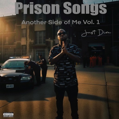 Prison Songs (Another Side Of Me), Vol. 1 [feat. latenitecreu] - EP