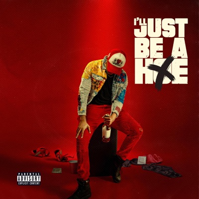 I'll Just Be a Hoe - Single