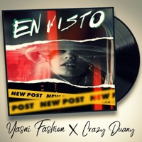 En Visto (feat. Crazy Duany) - Single - Yasni fashon