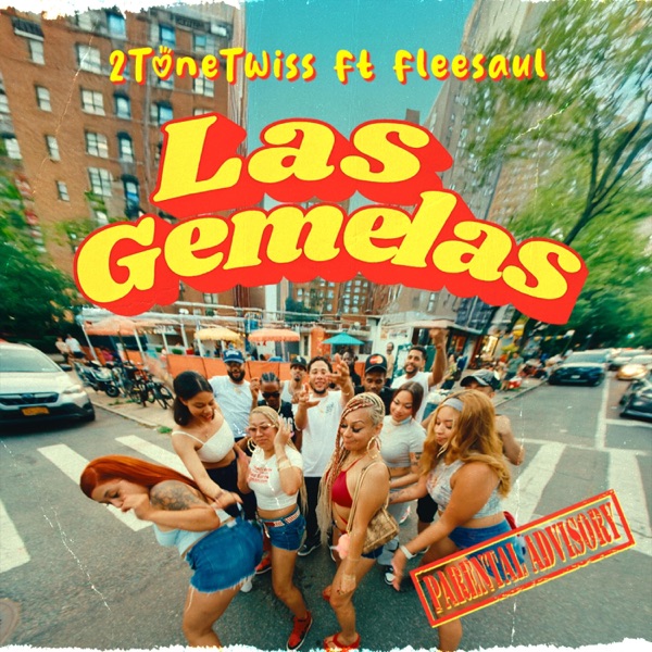 La Gemelas (feat. 2ToneTwinss)