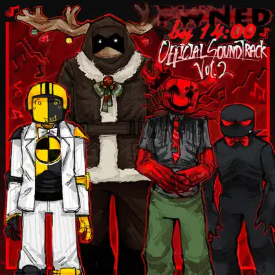 Listen to PWNed BY 14:00 Original Soundtrack, Vol. 2 by PWNed BY 14:00 Sound IDs