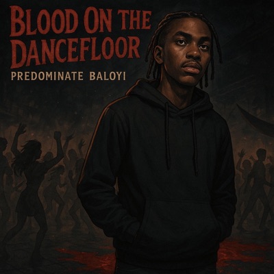 Blood On The Dancefloor - Single