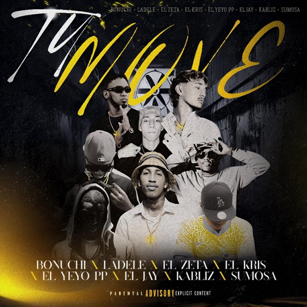 TU MOVE BONUCHI (feat. KABLIZ X LADELE X EL JAYY X EL KRIS VL X EL YEYOPP X EL ZETA.X SUMOSA)