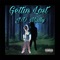 Gettin Lost - JTO M3lly lyrics