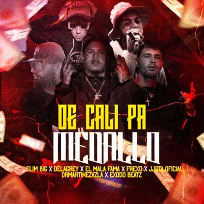 De Cali Pa Medallo (feat. Jjota Oficial, DelaGrey & Frexd) - Single