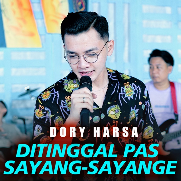 Ditinggal Pas Sayang Sayange