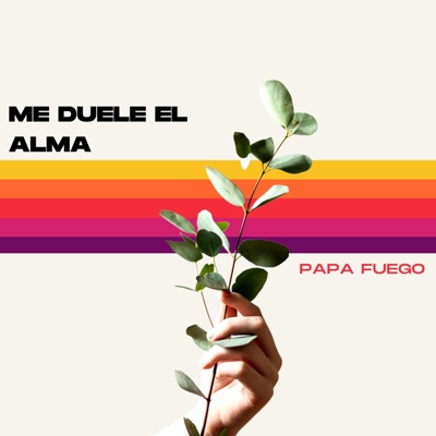 Me duele el alma - Single