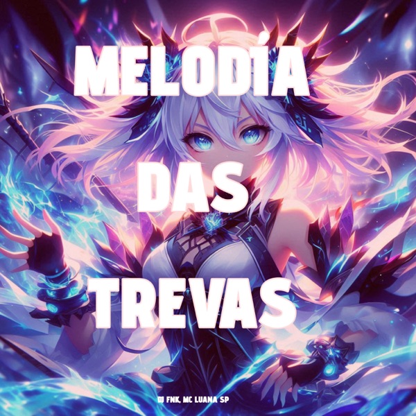 Melodia Das Trevas - Single