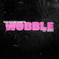 Wobble (feat. Lil Rekk) - Single - WavesOnGianni