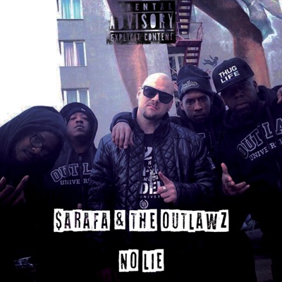 NO LIE (feat. THE OUTLAWZ) - Single
