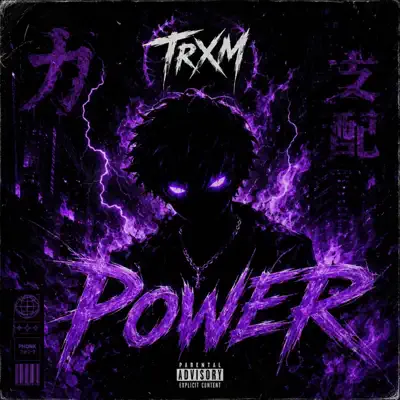 Listen to Power - Single by TRXM