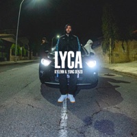 Lyca (feat. Yung Denzo) - Single - Kylenn