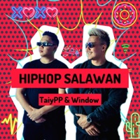 Hiphop Salawan (feat. WINDOW) - Single - Taiypp