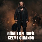 Gönül Gel Gafil Gezme Cihanda - Single
