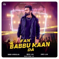 Fan Babbu Maan Da - Single - Hyper & Lv94