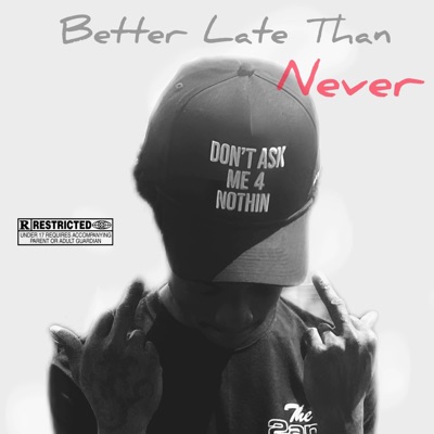 Better Late Than Never