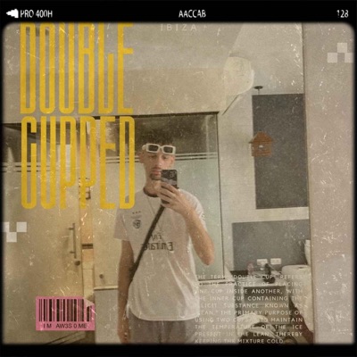 Double Cupped (feat. Isak) - Single