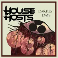 Darkest Days — House of Hosts