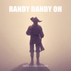 Randy Dandy Oh - Single