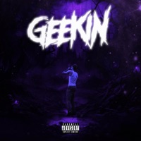 Geekin - Single - JR SLOTTA & Atlantic Beatz