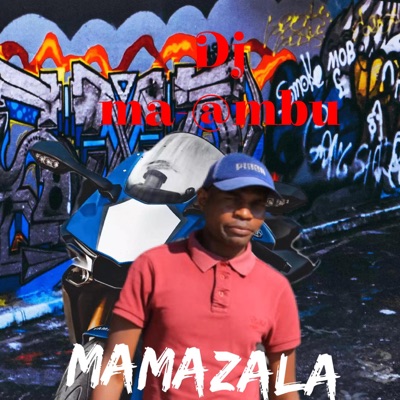Mamazala - Single