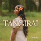 Tangirai Single