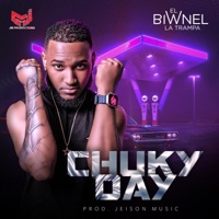 Chuky Day - Single - El Biwnel La Trampa