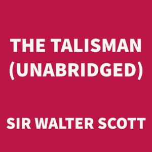 The Talisman (UNABRIDGED)