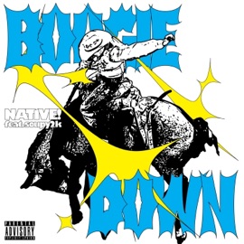 Boogie Down (feat. soupy2k) NAT1VE!