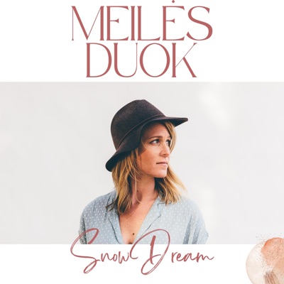 Song - Meilės duok - SnowDream