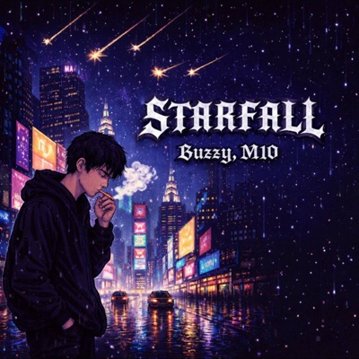 STARFALL (feat. Buzzy) - Single