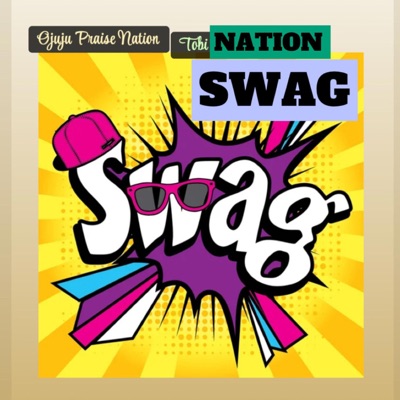 SWAG (feat. Tobi Nation) - Single