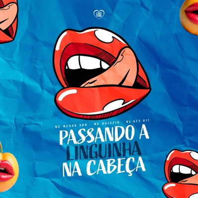 Passando a Linguinha na Cabeça - Single