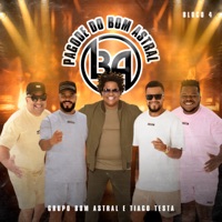 Pagode Do Bom Astral (Ao Vivo) - EP - Grupo Bom Astral & Tiago Testa